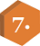 7.
